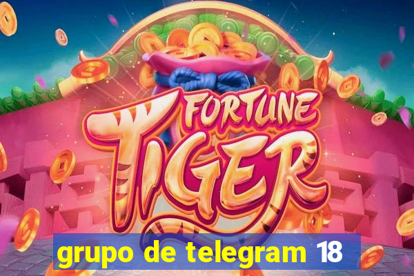 grupo de telegram 18